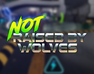 Not Raised By Wolves